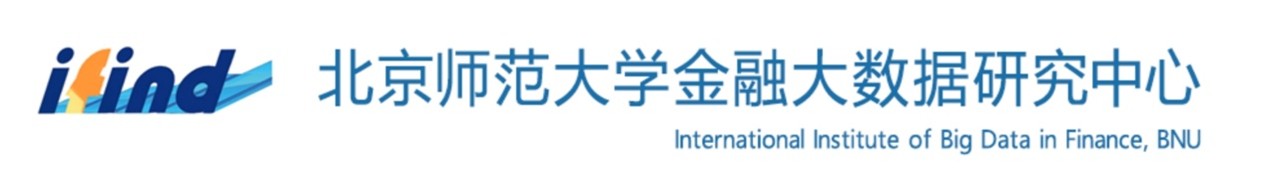 Institute of Big Data in Finance, Business school, Beijing Normal University